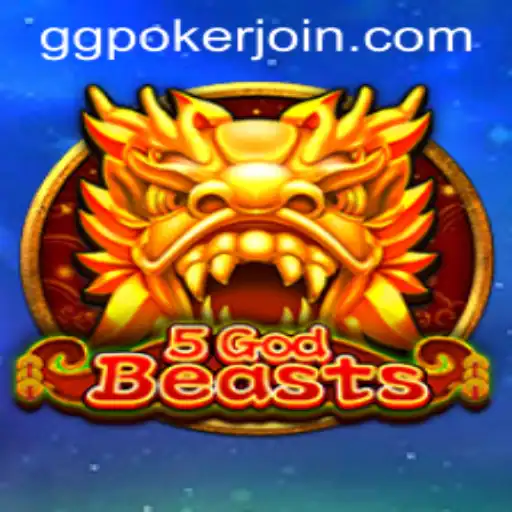 Exploring the Thrilling World of 5GodBeasts on GGPoker.COM