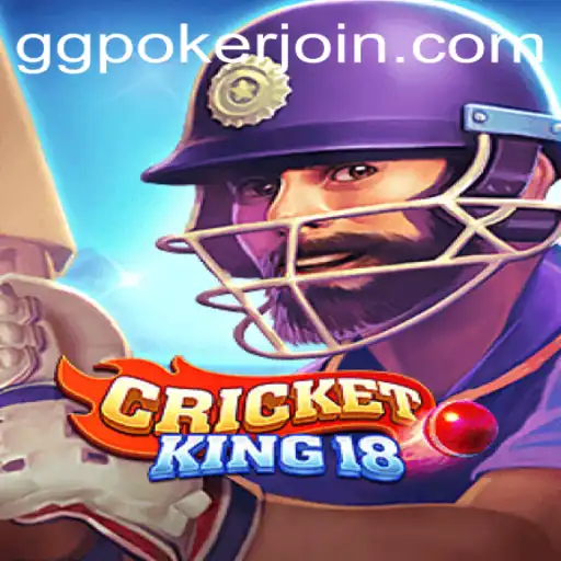 CricketKing18: The Ultimate Confluence of Cricket and Gaming