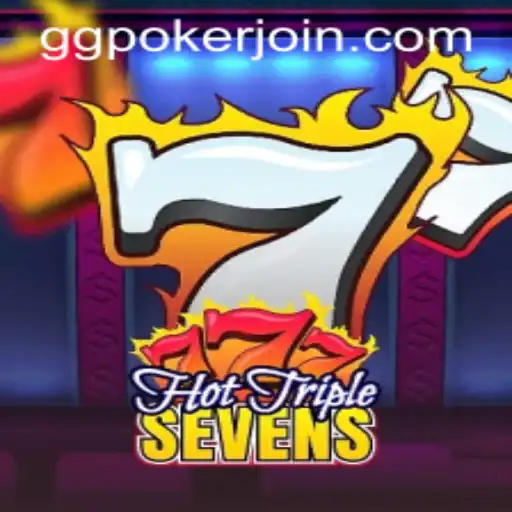 HotTripleSevens: Unveiling the Thrills of GGPoker's Latest Game