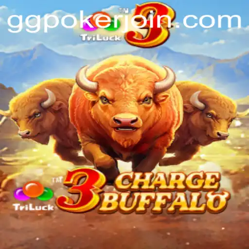 Explore the Thrilling World of 3ChargeBuffalo on GGPoker.COM