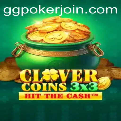 Clovercoin3x3: A Dynamic New Game Experience with GGPoker.COM