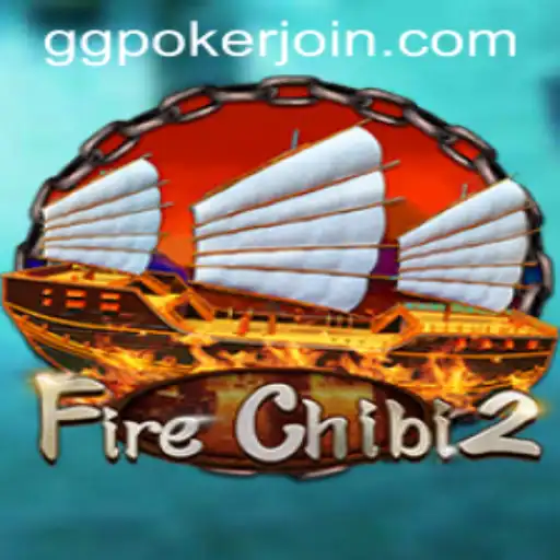 FireChibi2: A New Era in Interactive Gaming with GGPoker.COM