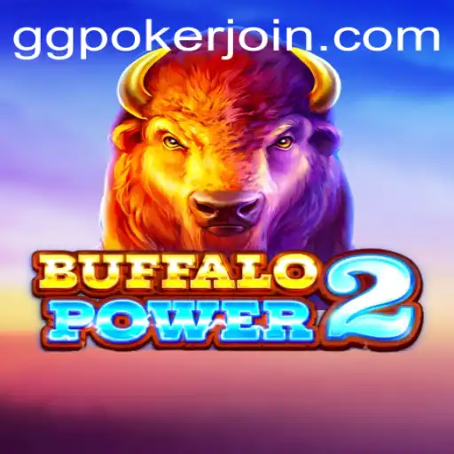 Discover the Thrills of BuffaloPower2 on GGPoker.COM