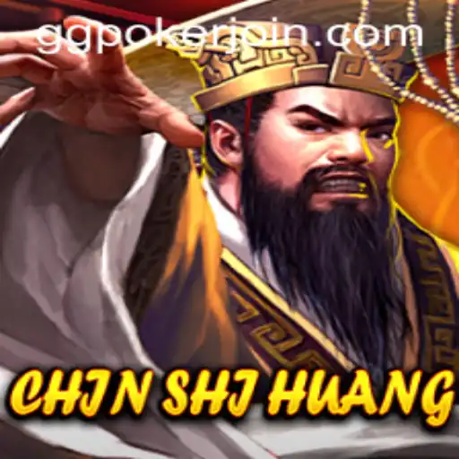 ChinShiHuang: A Journey into the Ancient World of Strategy and Luck with GGPoker.COM