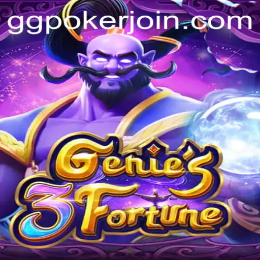 Genie3Fortune: Unlocking New Adventures in Online Gaming with GGPoker.COM