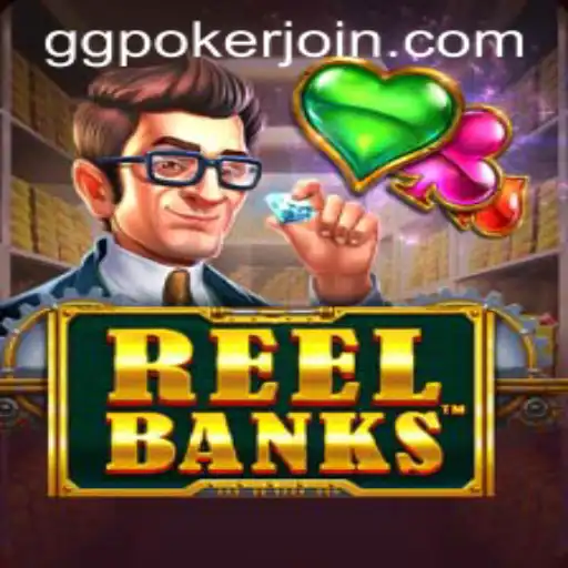 Exploring the Exciting World of ReelBanks on GGPoker.COM