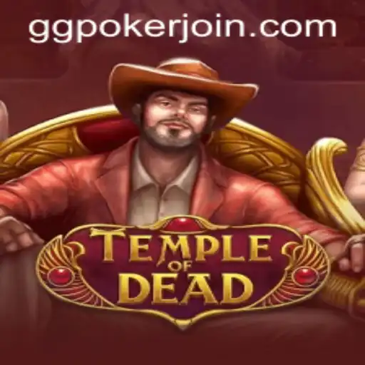 Temple of Dead: Unveiling the Ancient Mysteries